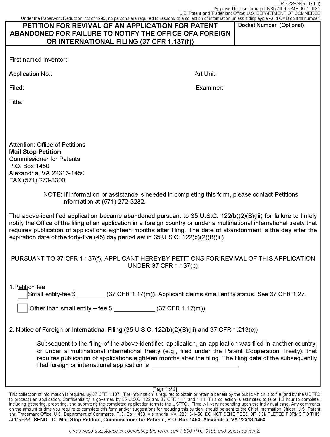 page 2 pto/sb/64a petition for revival of an application for patent abandoned for failure to  notify the office of a foreign or international filing (37 cfr 1.137(f))