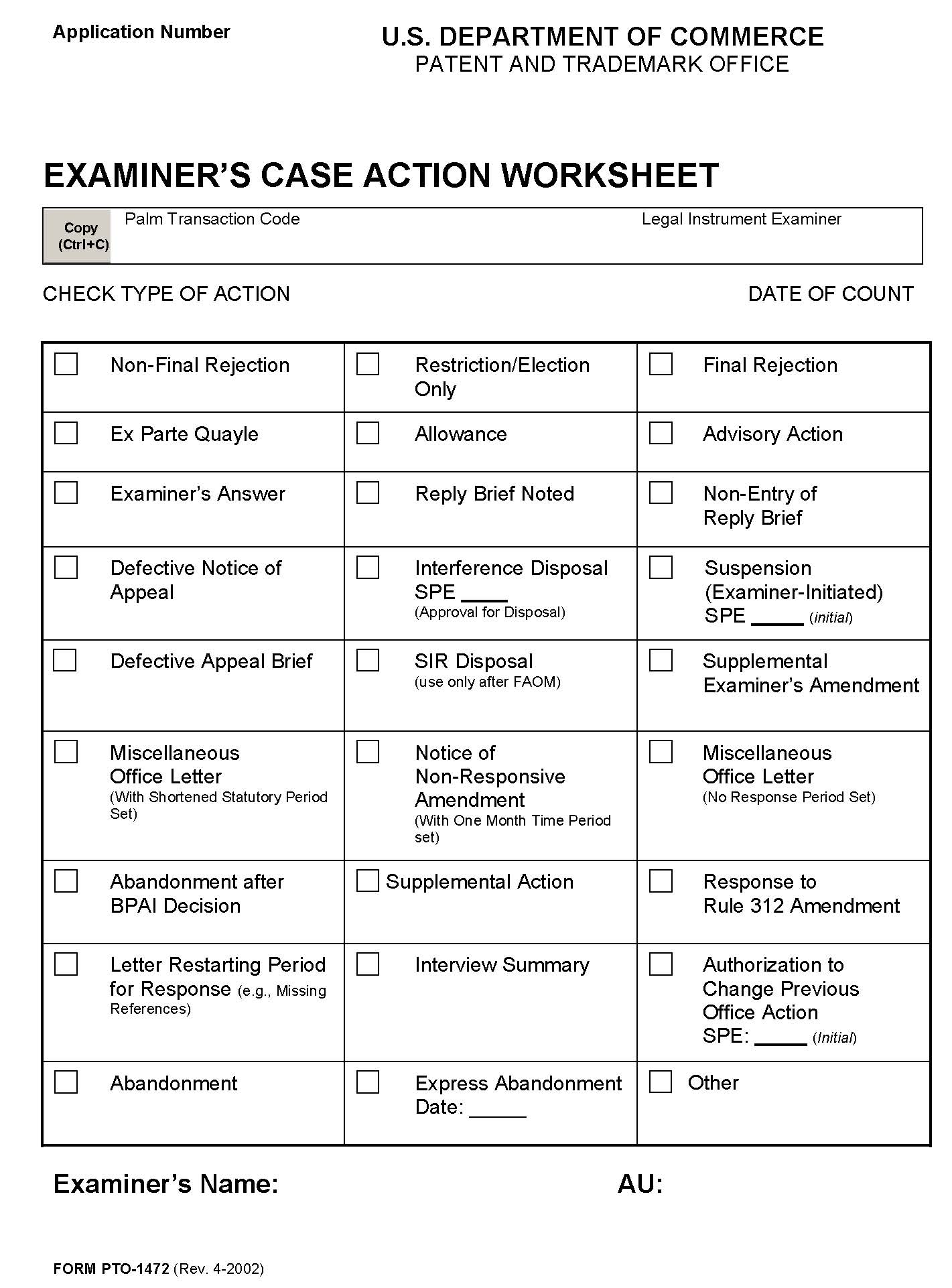 form pto 1472. examiner"s case action worksheet.