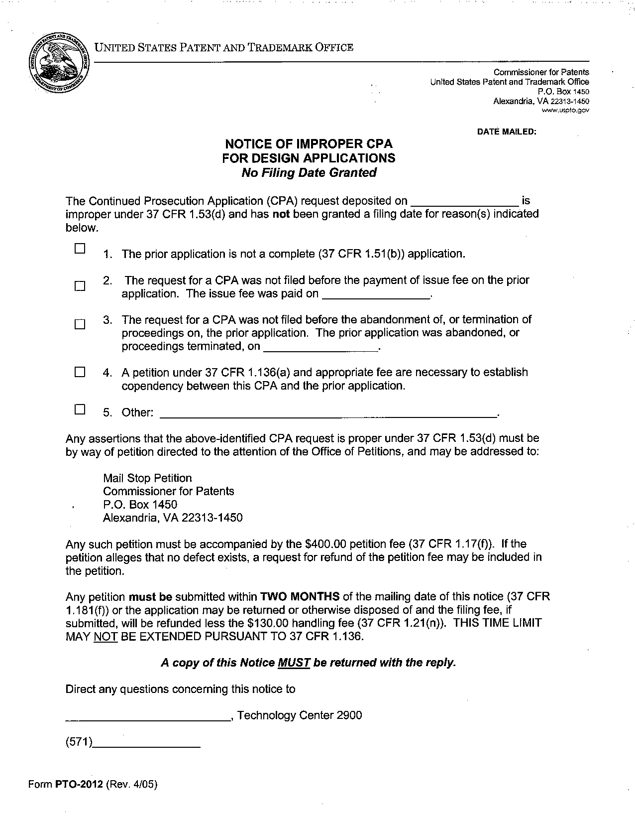 form pto-2012. notice of improper cpa filing under 37 cfr 1.53(d)